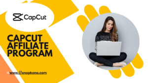CapCut Affiliate Program